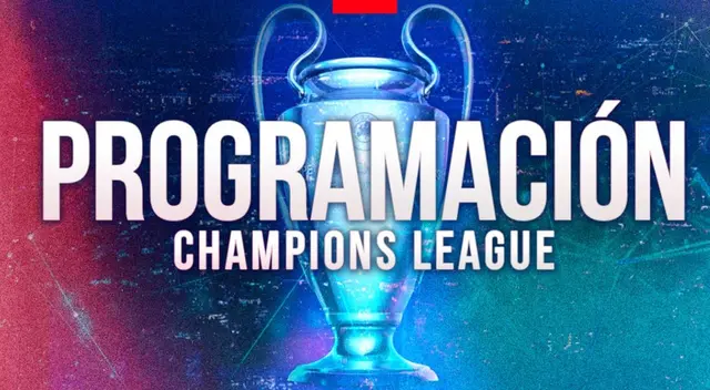 Programación Champions League Programación Champions League