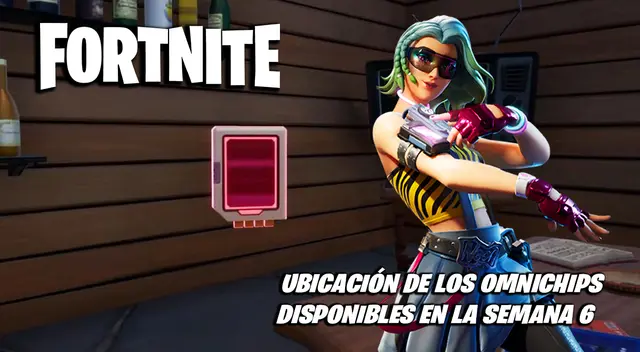 Fortnite: ubicación de todos los Omnichips en la Semana 6 Fortnite: ubicación de todos los Omnichips en la Semana 6