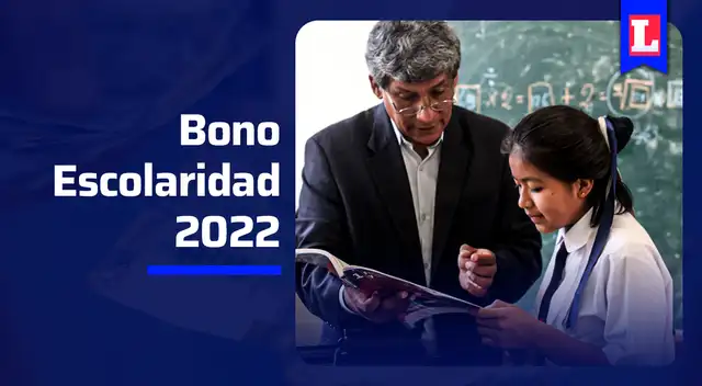 Bono Escolaridad 2022