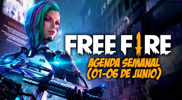 Free Fire: Agenda semanal del 01 al 06 de junio