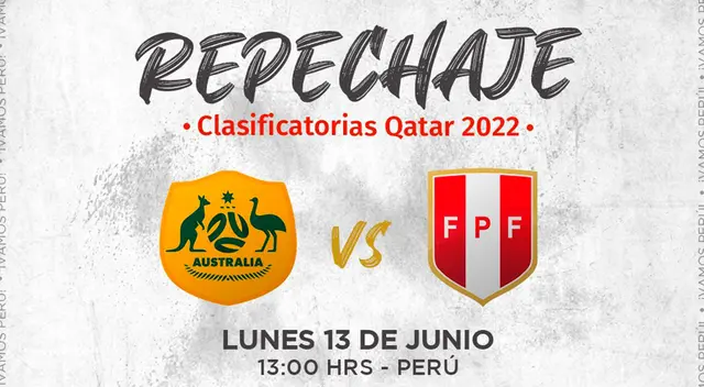 Perú y Australia se verán las caras en Doha por un cupo al Mundial Qatar 2022 Perú y Australia se verán las caras en Doha por un cupo al Mundial Qatar 2022