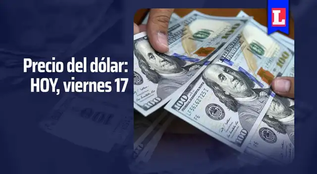Conoce cuál es el tipo de cambio para el dólar HOY, viernes 17 de junio Conoce cuál es el tipo de cambio para el dólar HOY, viernes 17 de junio