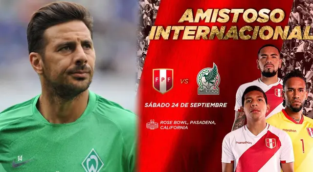 Perú vs. México será el mismo día del partido de despedida de Claudio Pizarro Perú vs. México será el mismo día del partido de despedida de Claudio Pizarro