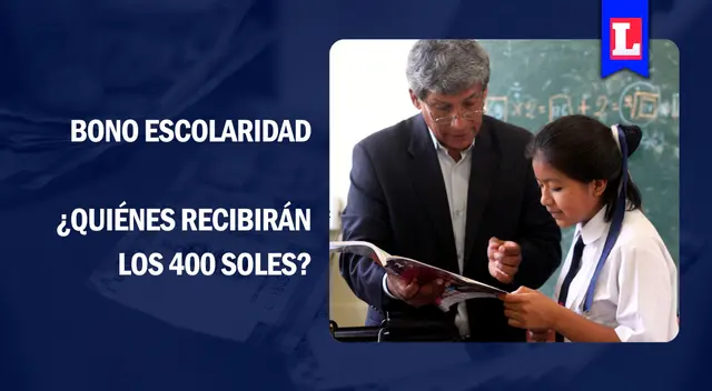 Te presentamos más información sobre el Bono de Escolaridad de 400 soles