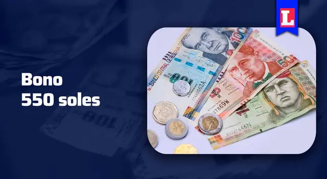 ¿Cómo puedo saber si soy beneficiario del Bono 550 soles? ¿Cómo puedo saber si soy beneficiario del Bono 550 soles?
