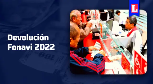 Aquí te presentamos toda la información que necesitas saber sobre la devolución del Fonavi