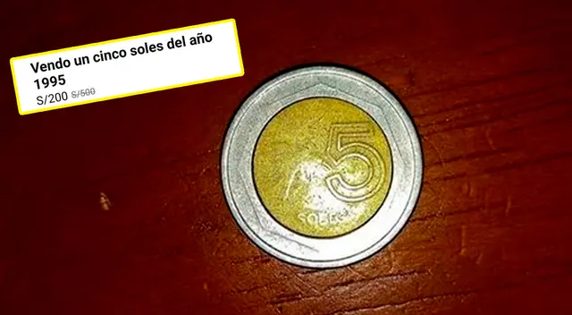 Pedía desde 200 soles por su moneda de S/ 5 de 1995, pero recibe singulares comentarios.