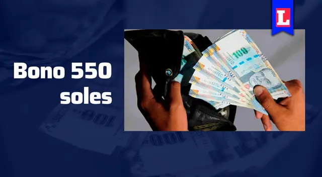 Bono de 550 soles: ¿qué trabajadores recibirán el pago y desde cuándo? AQUÍ Bono de 550 soles: ¿qué trabajadores recibirán el pago y desde cuándo? AQUÍ