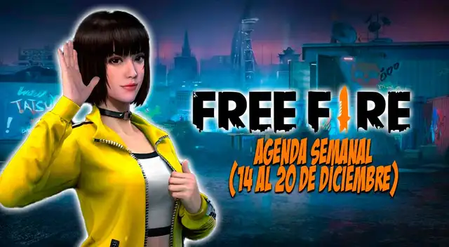 Free Fire - Nueva agenda semanal (14 al 20 de diciembre) Free Fire - Nueva agenda semanal (14 al 20 de diciembre)