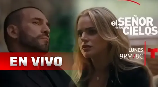 Revisa los detalles para que no te pierdas en capítulo 15 de El señor de los cielos