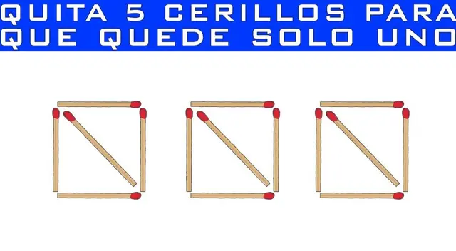 Encuentra la solución a este acertijo: ¿Cómo quitas cinco cerillos para que quede uno? Encuentra la solución a este acertijo: ¿Cómo quitas cinco cerillos para que quede uno?