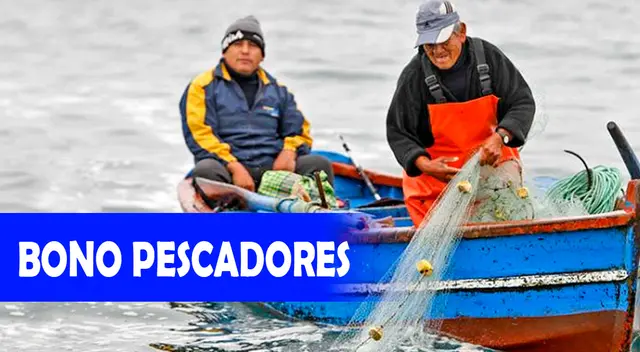 Más de mil pescadores accederán a este beneficio que es equivalente a 500 soles.
