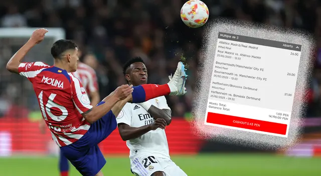 Real Madrid y Atlético Madrid podrían hacerle ganar más de 14 mil soles a apostador peruano
