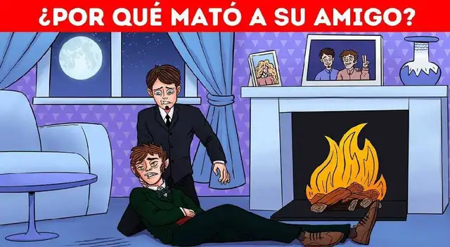 Descubre en solo 7 segundos por qué mató a su amigo Descubre en solo 7 segundos por qué mató a su amigo