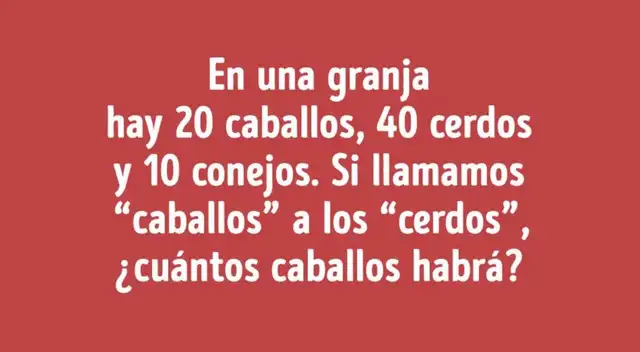 ¿Sabrás qué cantidad de caballos hay en la granja?