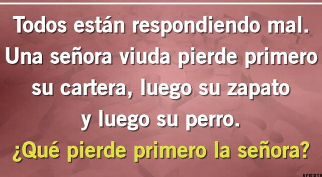 ¿Crees poder saber que perdió primero la señora?