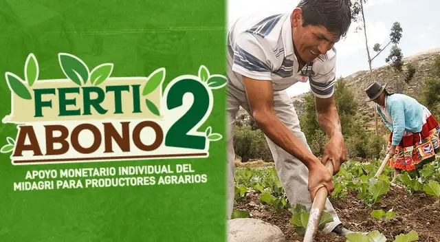 Revisa esta nota y descubre si eres beneficiario del FertiAbono II