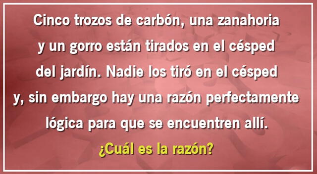 Lee con atención el problema del acertijo visual y activa tus sentidos para hallar la respuesta. Lee con atención el problema del acertijo visual y activa tus sentidos para hallar la respuesta.
