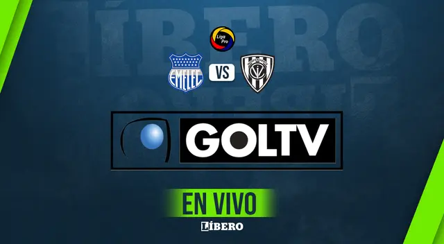 Emelec vs. Independiente del Valle EN VIVO y EN DIRECTO por GOLTV