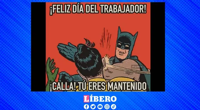 Día de trabajo: envía estos memes para disfrutar el feriado Día de trabajo: envía estos memes para disfrutar el feriado