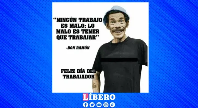 Memes de Don Ramón en el día del trabajo Memes de Don Ramón en el día del trabajo