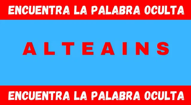 Si posees vastos conocimientos, encontrarás la palabra oculta en segundos.