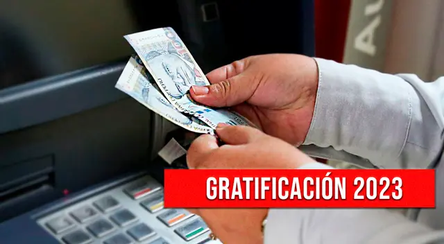 Conoce quiénes reciben gratificación en julio 2023 y más detalles que necesitas saber.
