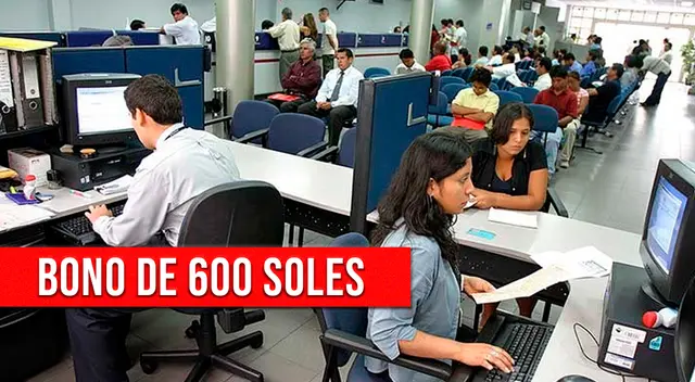 Bono 600 soles: conoce cómo acceder al beneficio para trabajadores públicos Bono 600 soles: conoce cómo acceder al beneficio para trabajadores públicos