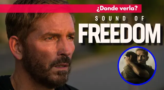 Conoce los detalles de "Sonidos de la libertad", película que causa furor en taquilla de Estados Unidos.