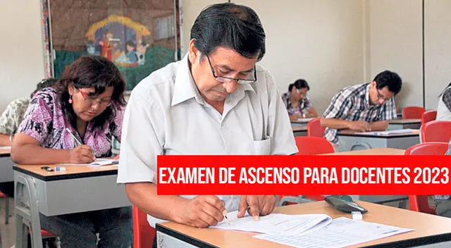 Verifica AQUÍ los resultados del examen de ascenso para docentes 2023.