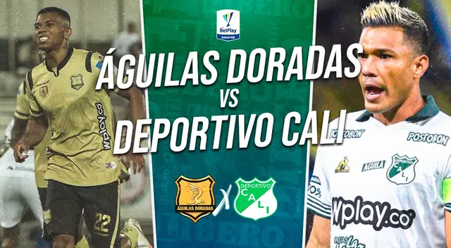 Águilas Doradas se enfrentará a Deportivo Cali por la Liga BetPlay