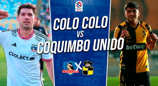 Colo Colo vs Coquimbo Unido EN VIVO por Campeonato de Chile: fecha, hora y canal de TV