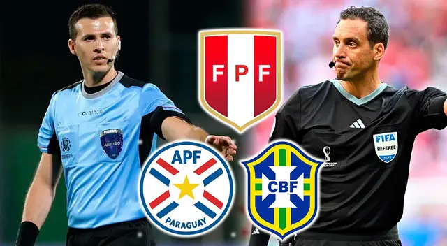 Árbitros confirmados para el Perú vs. Paraguay y Perú vs. Brasil Árbitros confirmados para el Perú vs. Paraguay y Perú vs. Brasil