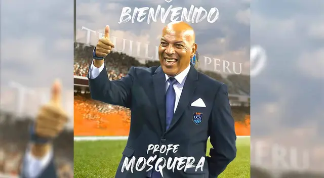 César Vallejo anunció a Roberto Mosquera