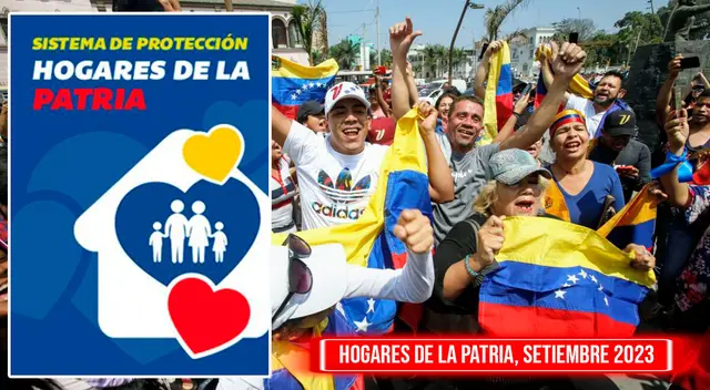 Bono hogares de la patria 2023: revisa la tabla actualizada y cómo cobrar hoy