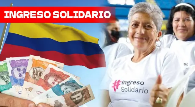 El 'Ingreso Solidario' solo estuvo vigente hasta el 30 de junio del 2023.