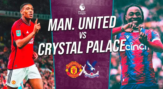 Manchester United vs Crystal Palace EN VIVO: hora y dónde ver partido por Premier League