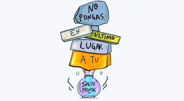 Recuerda que tu salud mental es importante. ¡Priorízala!