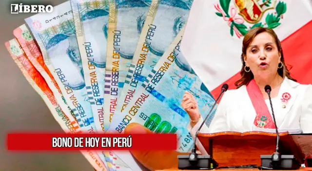 Conoce los bonos que siguen vigentes en Perú este 2023.