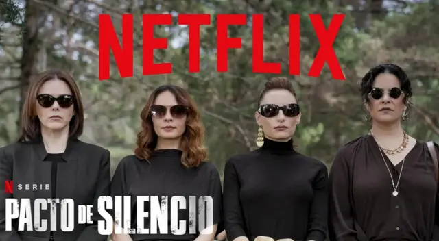 Conoce todo sobre "Pacto de silencio" en Netflix