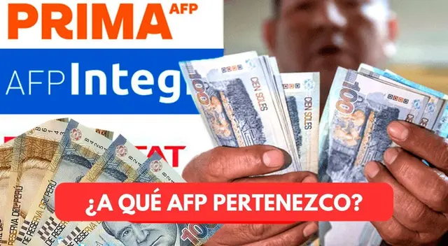 Consulta a qué AFP perteneces con esta guía.