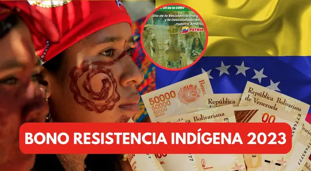 Conoce si podrás cobrar el Bono Resistencia Indígena 2023 este mes.