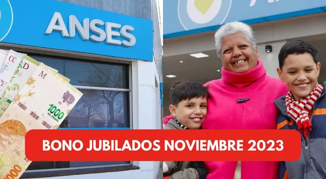 Revisa cuándo cobrar el bono para jubilados en noviembre de 2023.