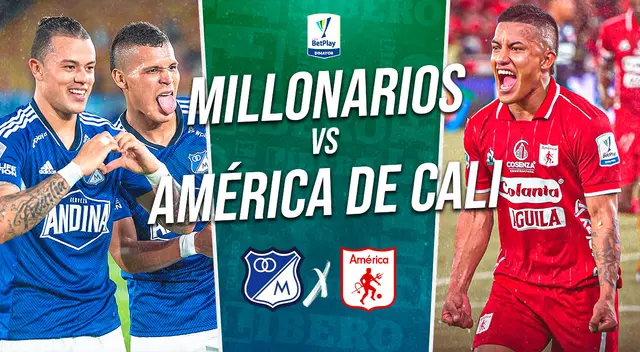 Millonarios vs. América de Cali por Liga BetPlay Millonarios vs. América de Cali por Liga BetPlay
