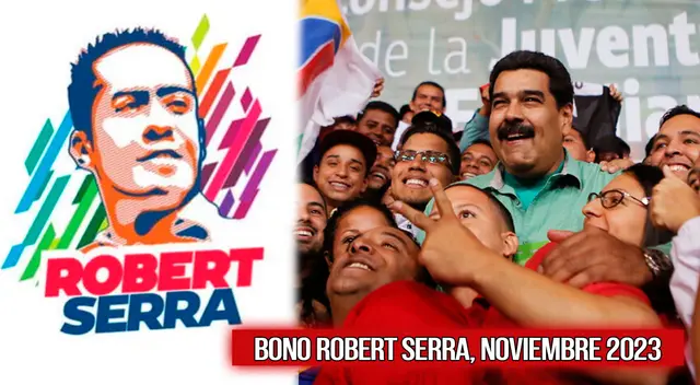 El Bono Misión Robert Serra fue entregado en octubre. ¿Llegará para noviembre? Conoce todo al respecto.