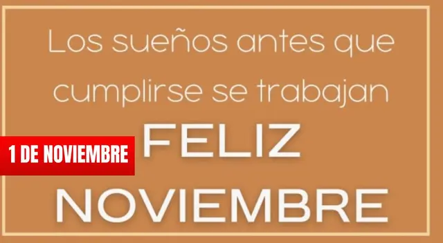 Las mejores frases para empezar el mes de noviembre 2023
