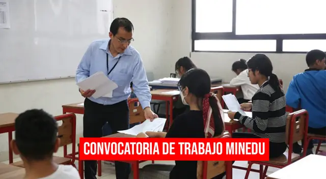 El Ministerio de Educación realizó una convocatoria para diversas regiones del país.