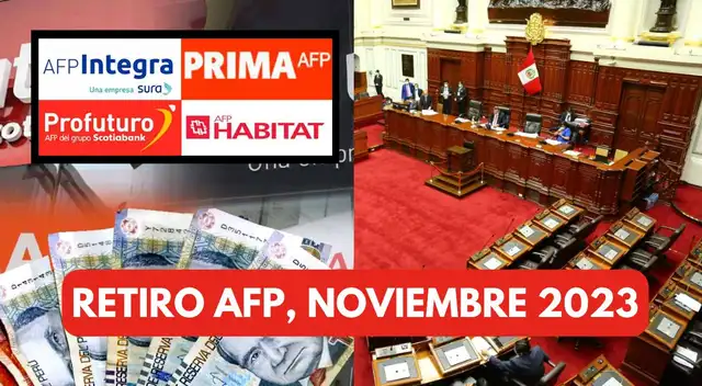 Consulta AQUÍ las últimas noticias sobre el retiro AFP, noviembre 2023.