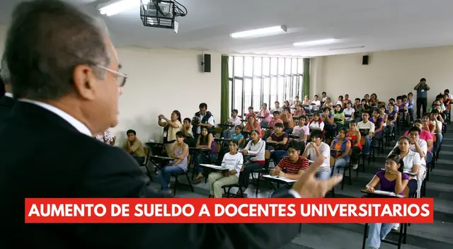 Conoce AQUÍ todos los detalles del aumento de sueldo a docentes universitarios.