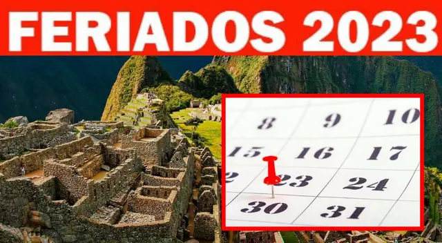 Feriados 2023 en Perú: conoce todos los días declarados este mes
